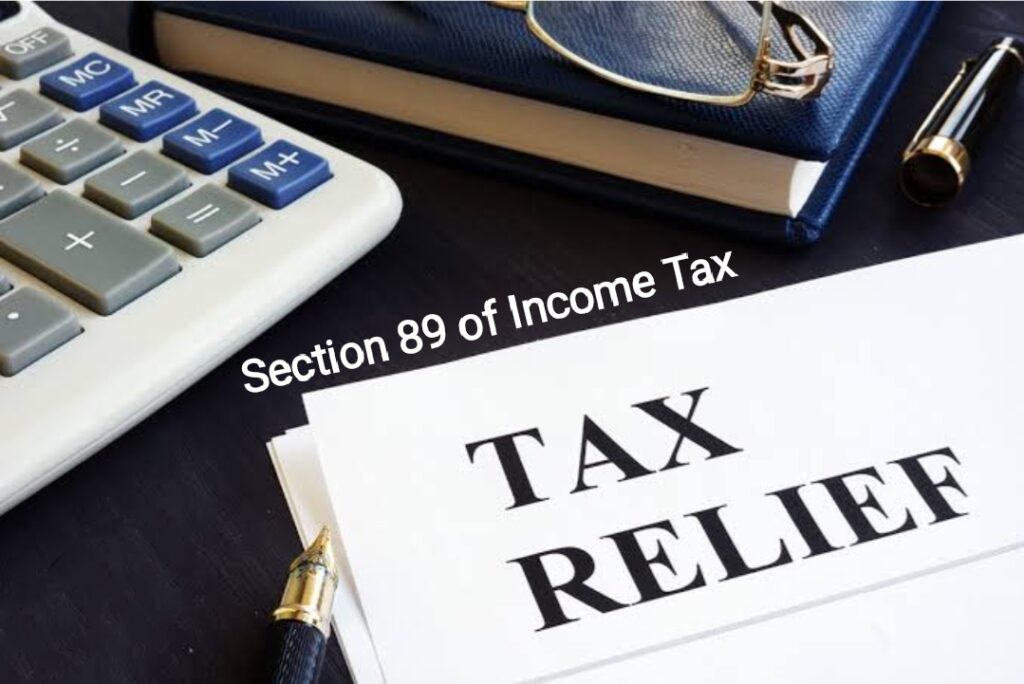 relief under section 89 of income tax