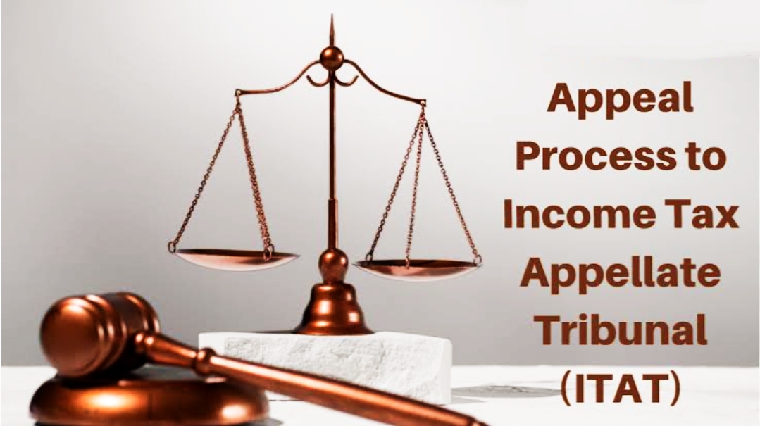 Appeal To Income Tax Appellate Tribunal (ITAT): A Complete Guide As Per ...