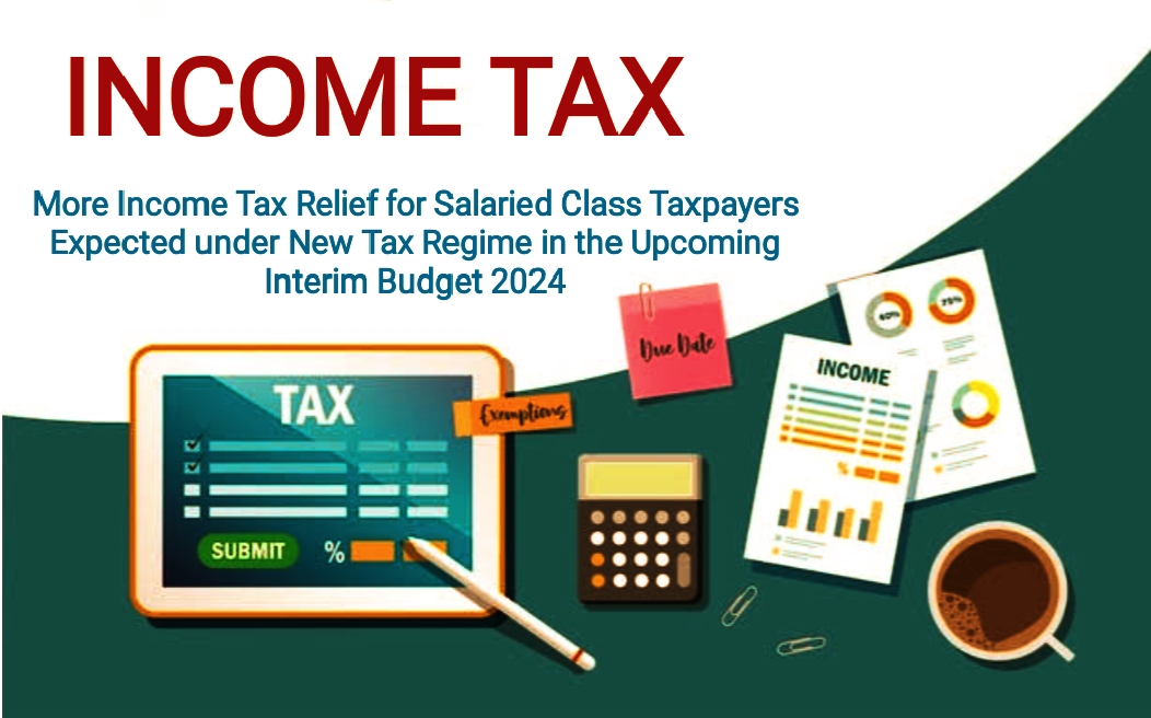 Potential Tax Relief for Salaried Class Taxpayers in