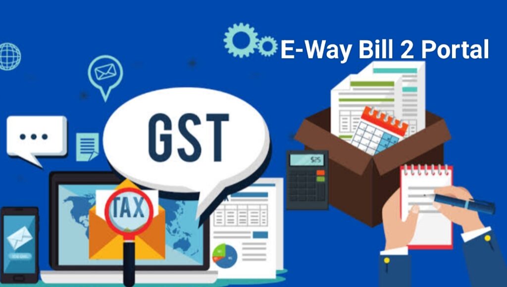 e-way bill 2 portal